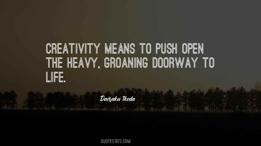 Quotes About Open Doorways #743527