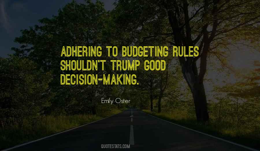 Good Decision Making Quotes #804230