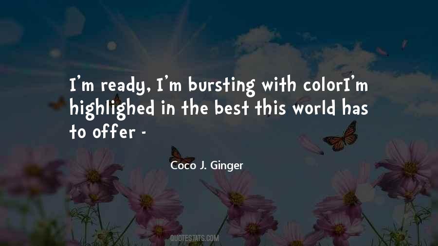 Bursting With Color Quotes #174605