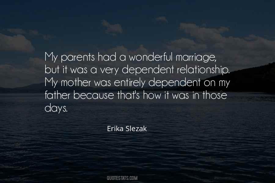 Quotes About Your Relationship With Your Parents #230478