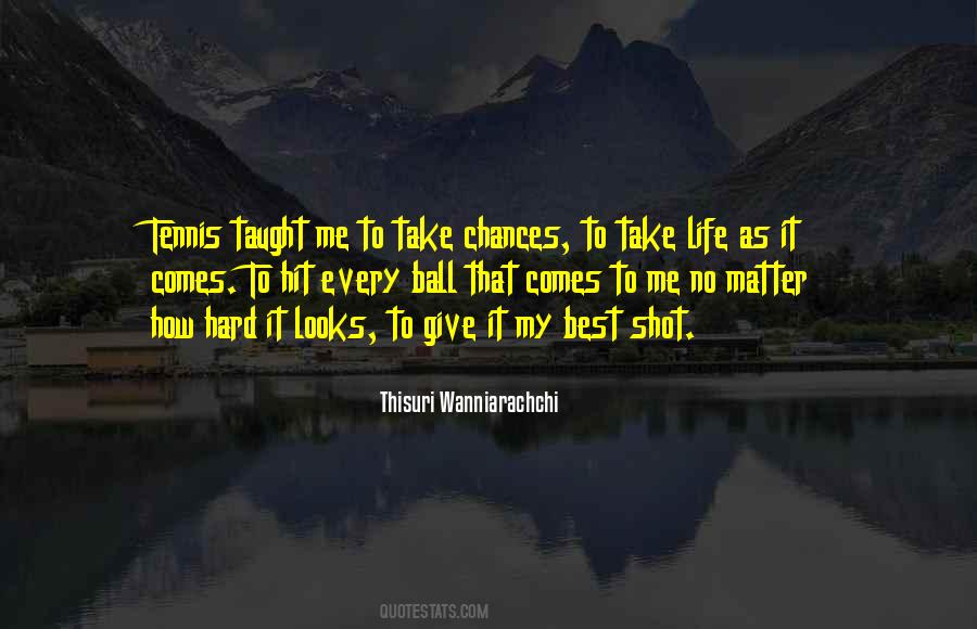 Quotes About No More Chances #35945