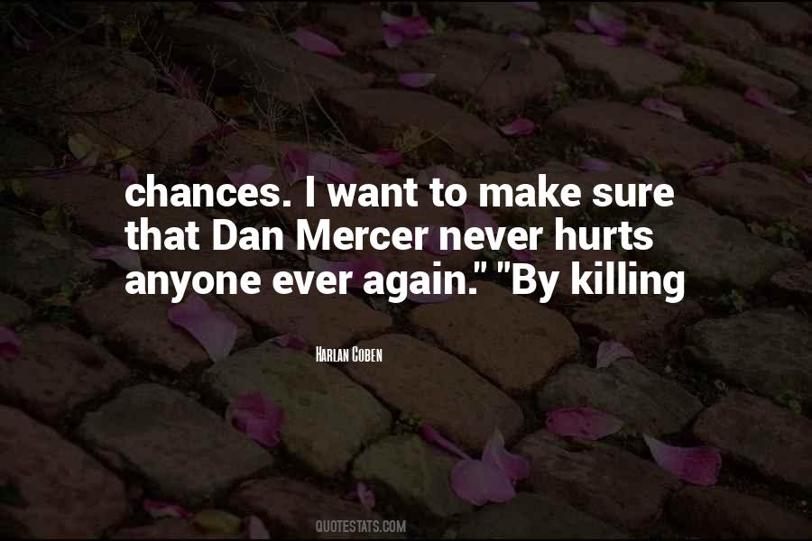 Quotes About No More Chances #47762
