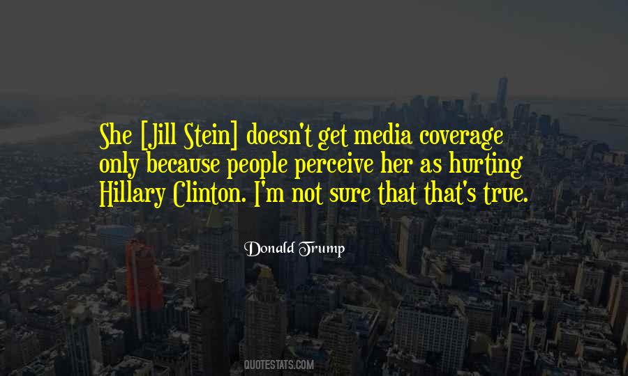 Quotes About Media Coverage #836150