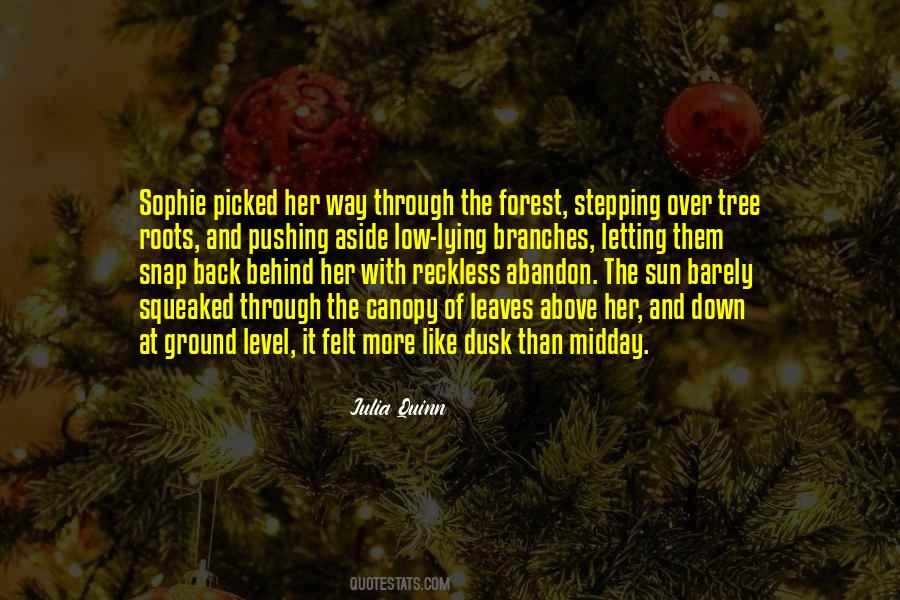 Quotes About Tree Branches #359523