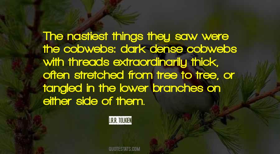 Quotes About Tree Branches #859147