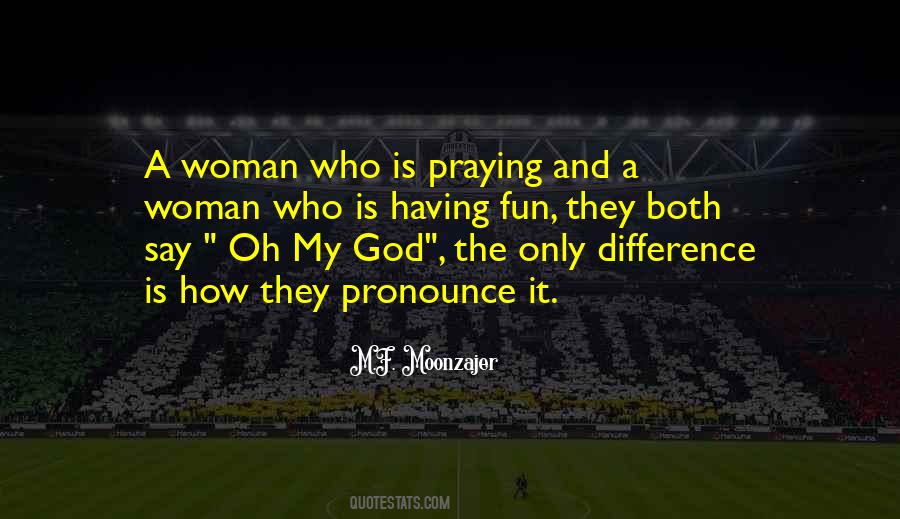 Quotes About A Praying Woman #1175769
