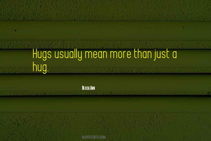 Quotes About Hugs #248141