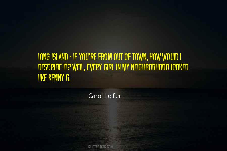 Quotes About Long Island #1742104