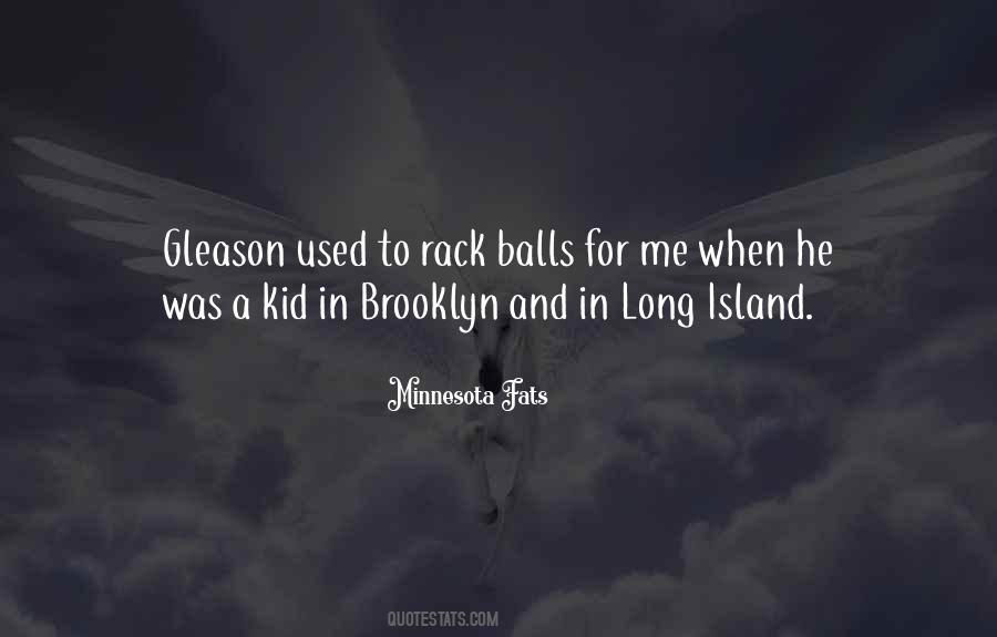 Quotes About Long Island #1787945