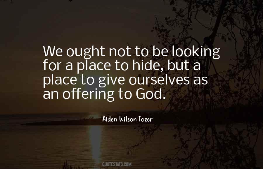 Quotes About Offering To God #1770962