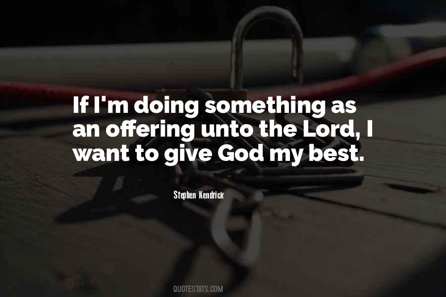 Quotes About Offering To God #711026