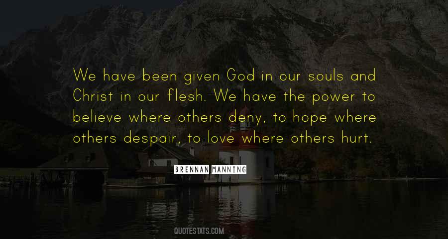 Deny Love Quotes #561142