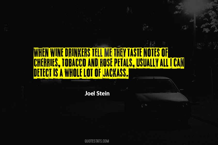 Quotes About Wine Drinkers #44413