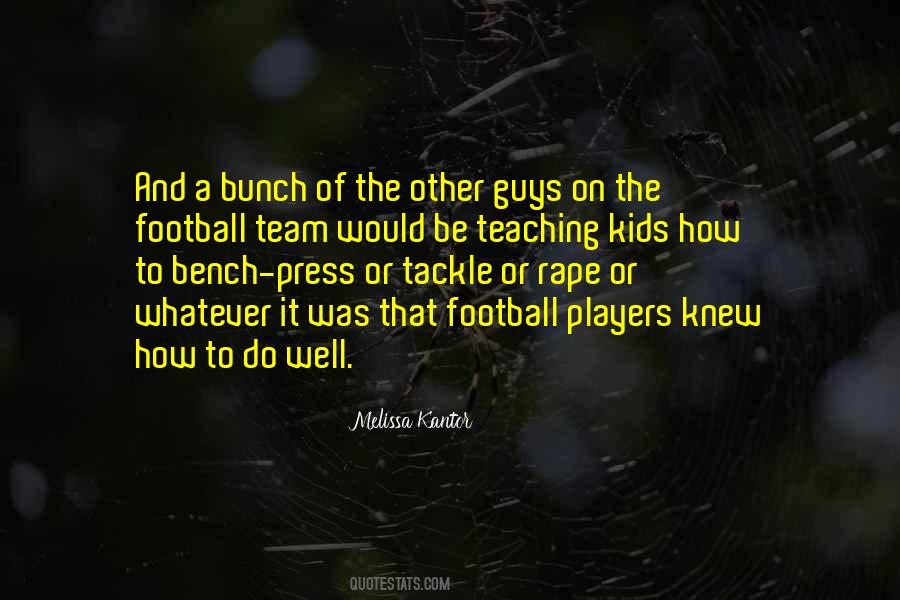 Quotes About Guys Who Are Players #351324