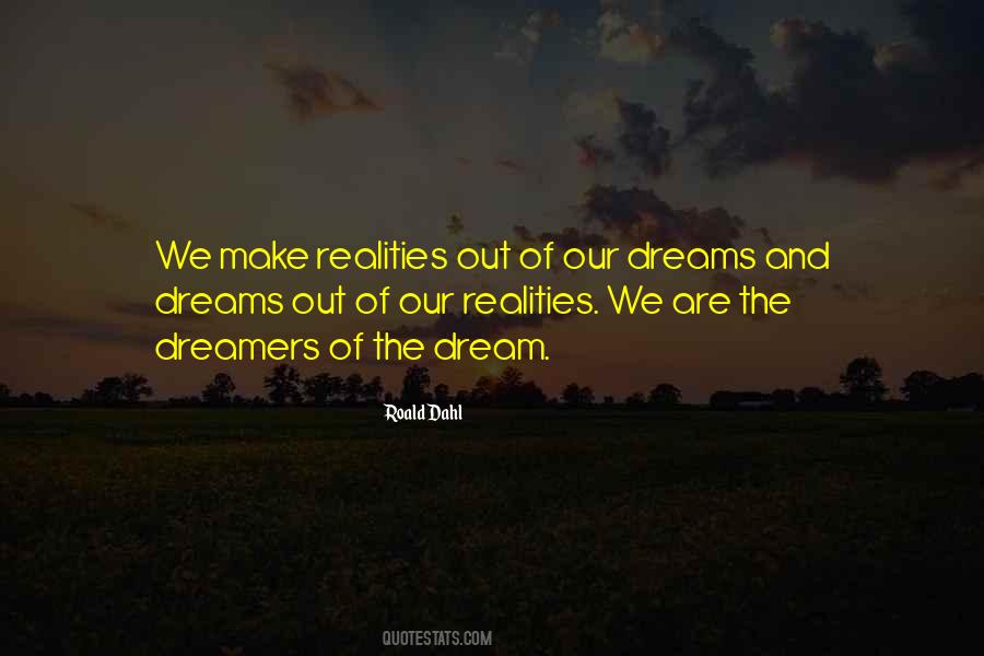 Quotes About Dream And Reality #39270