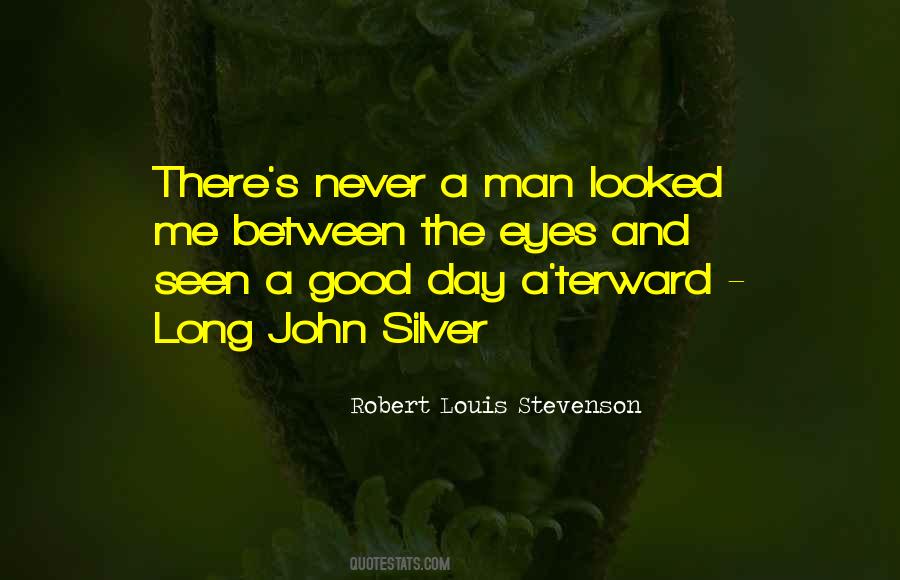 Quotes About Long John Silver #1227046