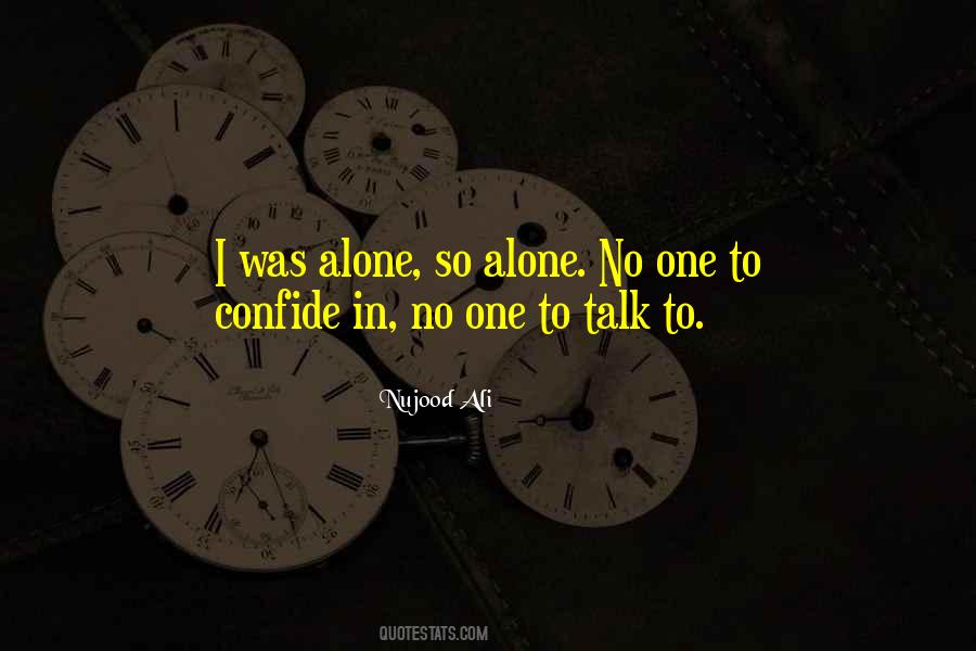 Was Alone Quotes #1223145