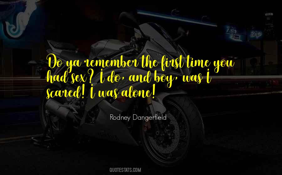 Was Alone Quotes #1473973