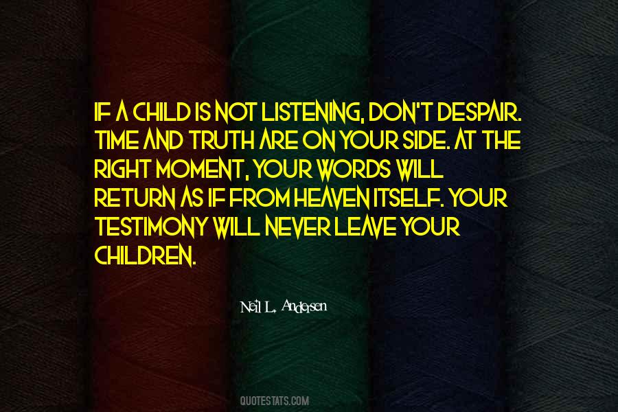 Quotes About Listening To Your Child #377610