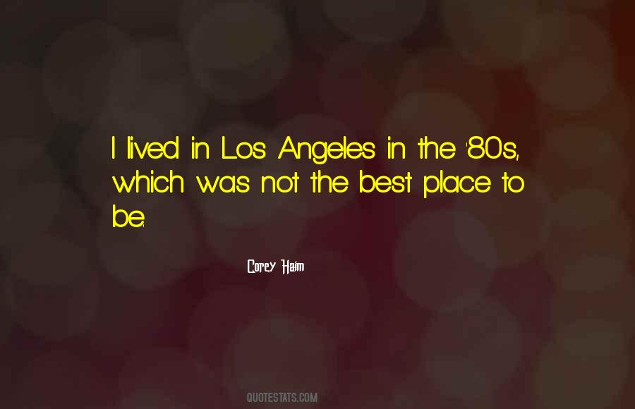 Quotes About The Best Place To Be #221601