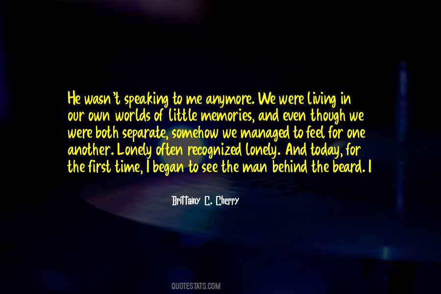 In Our Memories Quotes #307918