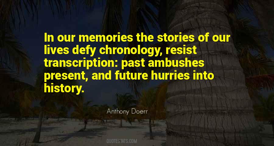 In Our Memories Quotes #903750