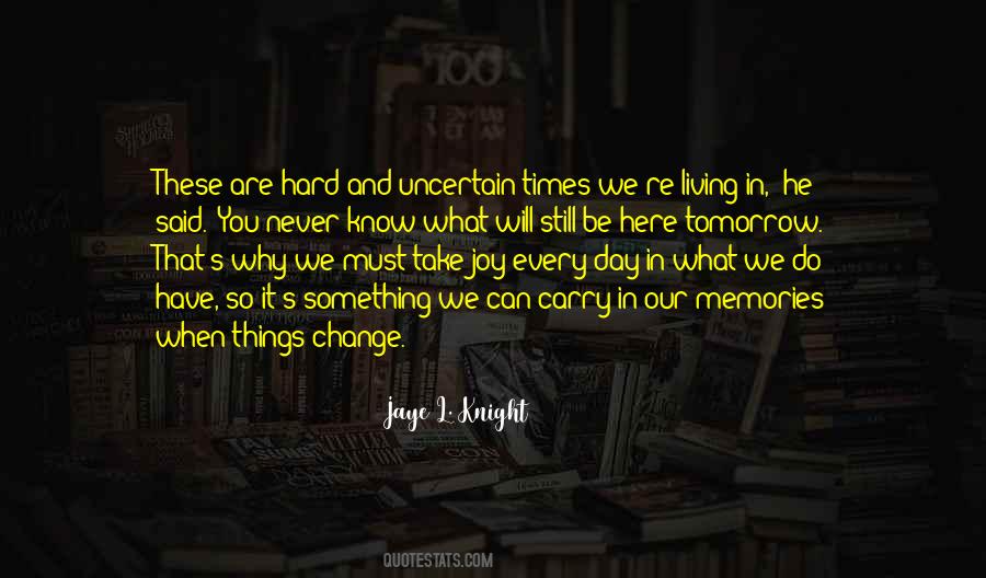 In Our Memories Quotes #974094