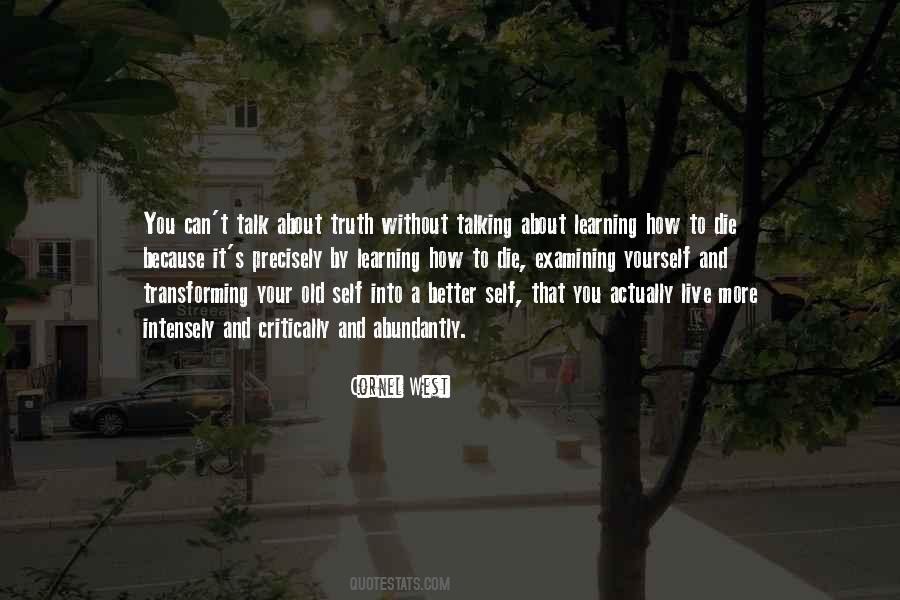 Quotes About Examining Yourself #1641433