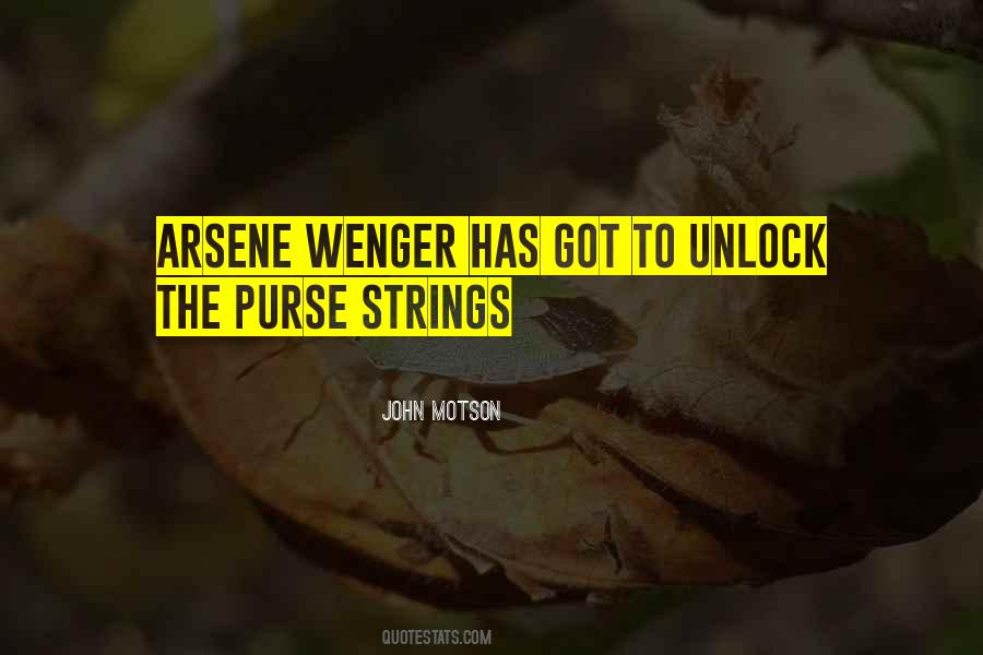 Quotes About Purse Strings #751945