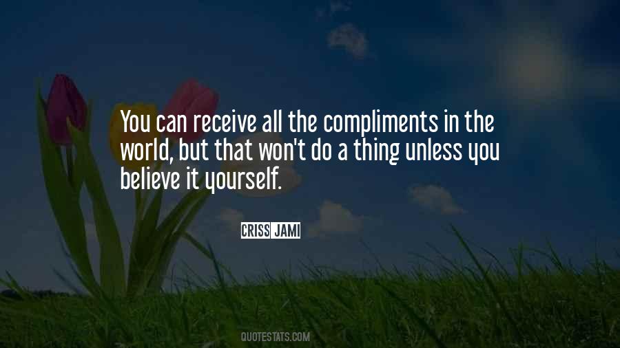 Quotes About Belief In Yourself #1067410