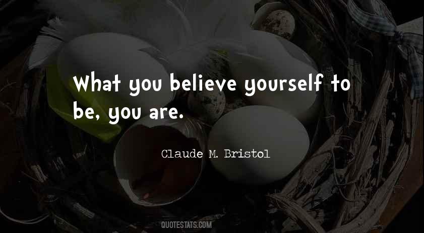 Quotes About Belief In Yourself #1097232