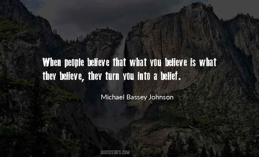 Quotes About Belief In Yourself #1201942