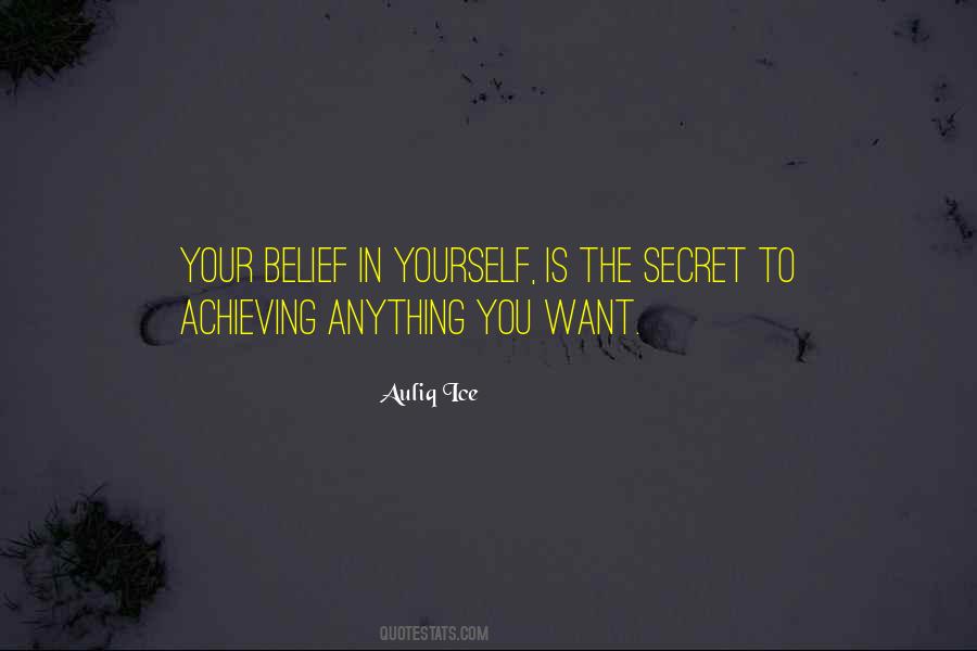 Quotes About Belief In Yourself #1252323