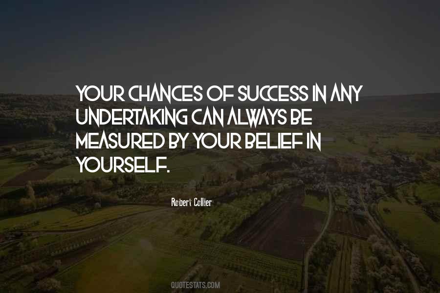 Quotes About Belief In Yourself #1619138