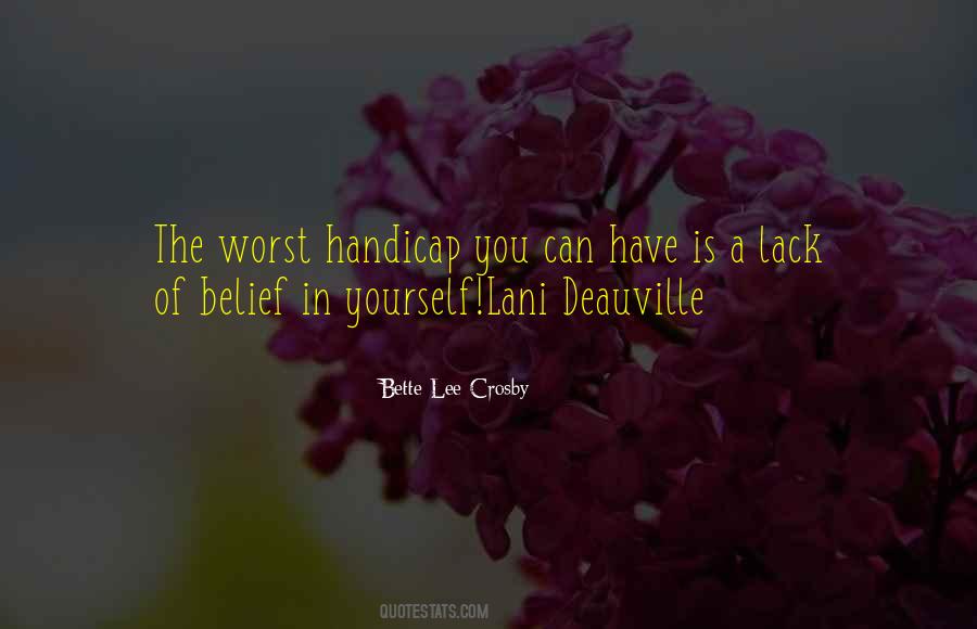 Quotes About Belief In Yourself #456983