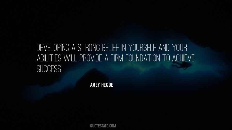 Quotes About Belief In Yourself #577420