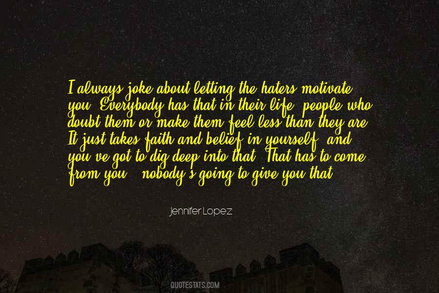 Quotes About Belief In Yourself #794581