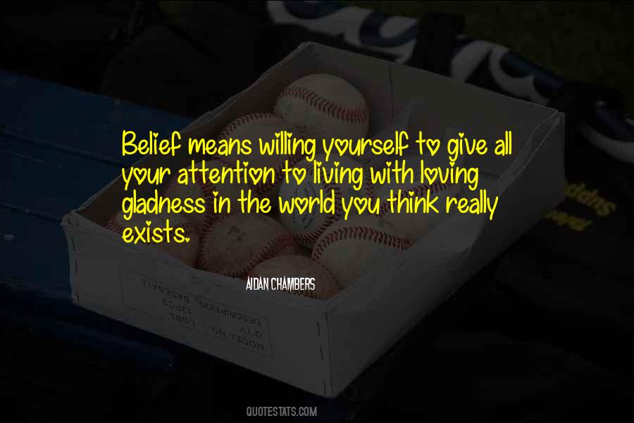 Quotes About Belief In Yourself #861567