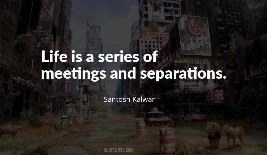 Quotes About Separations #667124