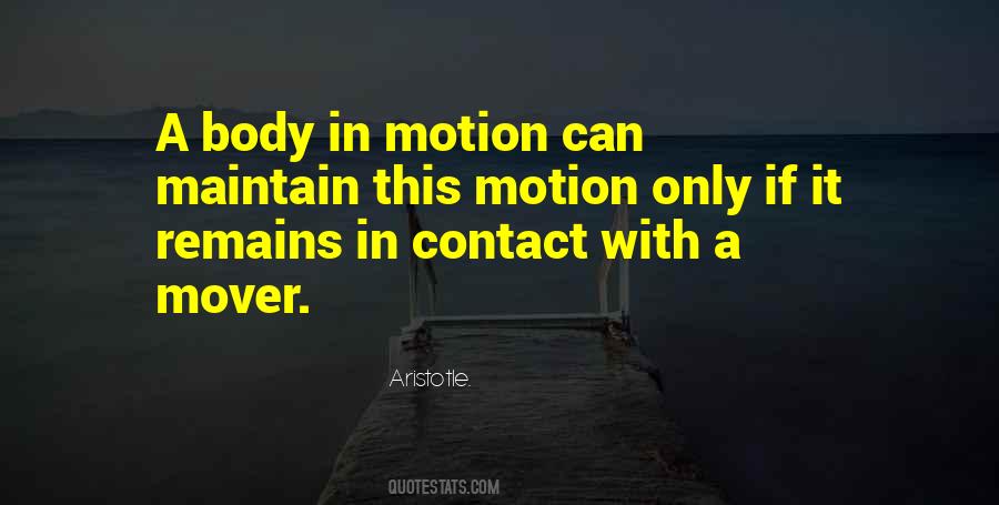 Body In Motion Quotes #1029325