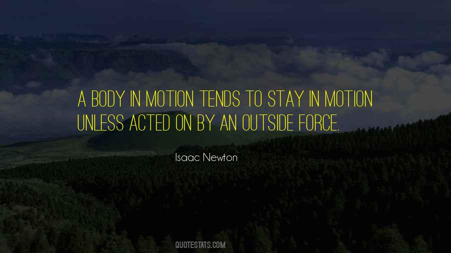 Body In Motion Quotes #1667617