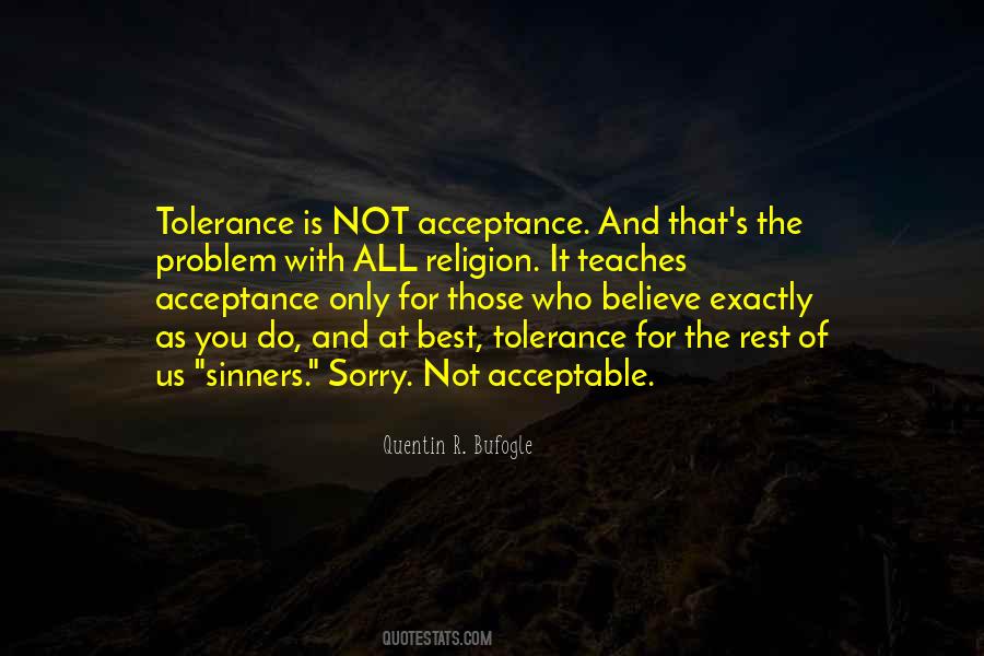 Quotes About Religion And Tolerance #389892