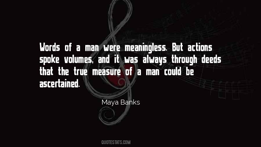 Quotes About A Man Of Words And Not Of Deeds #1791863