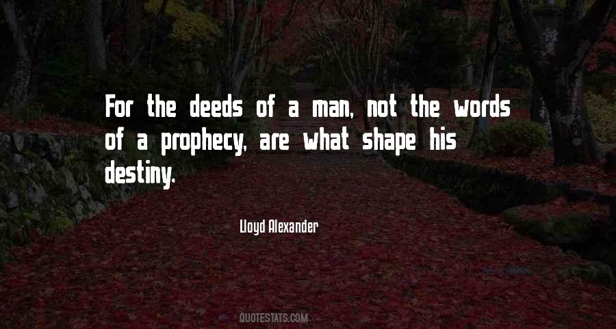 Quotes About A Man Of Words And Not Of Deeds #195515
