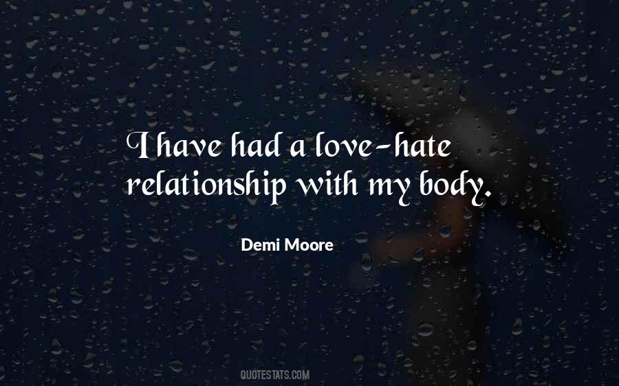 Love Hate Relationship Quotes #737198