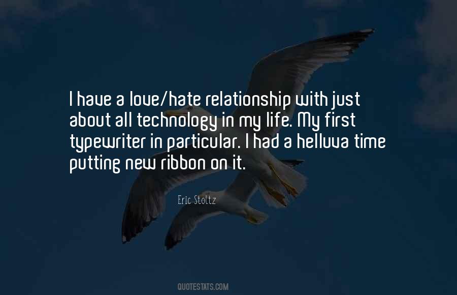 Love Hate Relationship Quotes #883266