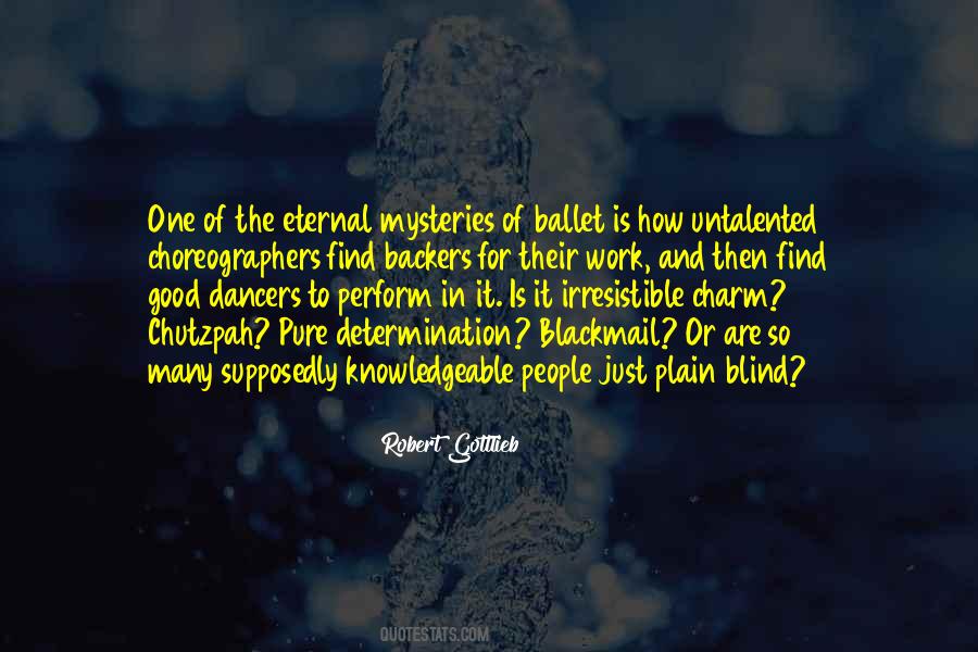Quotes About Choreographers #1119413