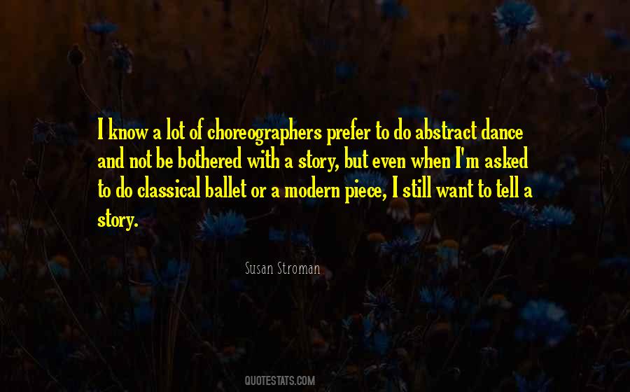Quotes About Choreographers #1720439