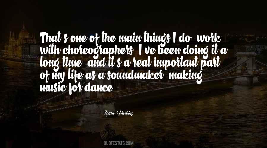 Quotes About Choreographers #1736114