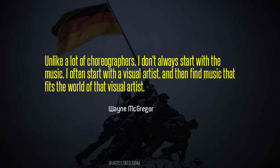 Quotes About Choreographers #721887